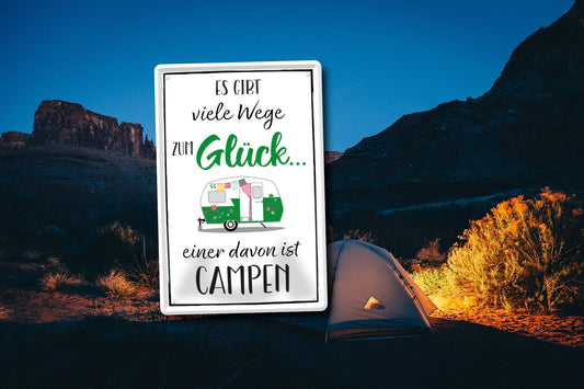 Blechschild ''Es gibt viele Wege zum Glück Campen (Wohnanhänger)'' 20x30cm