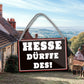 Blechschild ''Hesse dürfe des!'' 18x12cm
