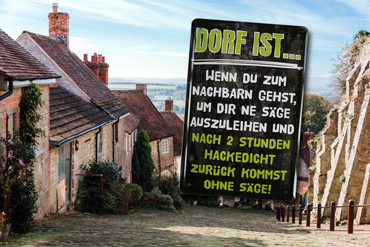 Tin sign "Village is... when you go to the neighbors" 20x30cm