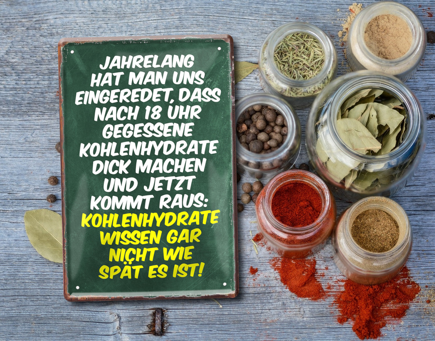 Blechschild ''Jahrelang eingeredet nach 18Uhr keine Kohlenhydrate'' 20x30cm