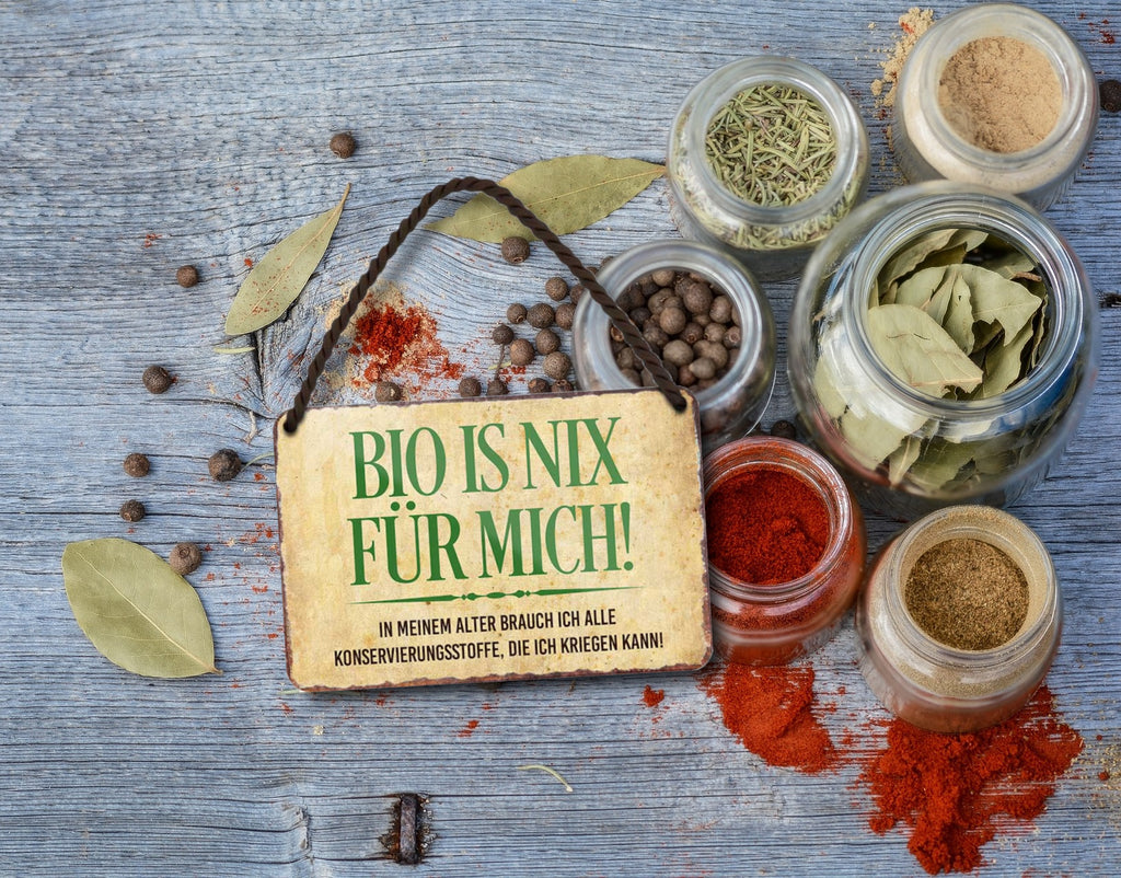 Blechschild ''Bio is nix für mich'' 18x12cm