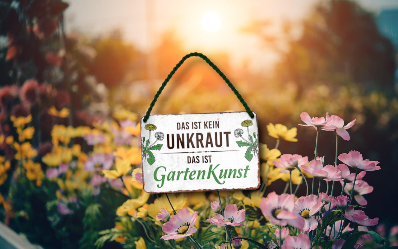 Blechschild ''Das ist kein Unkraut, das ist GartenKunst'' 18x12cm