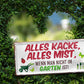 Blechschild ''Alles Kacke alles Mist Garten'' 28x12cm