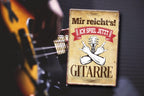 Tin sign "I've had enough of the guitar" 20x30cm