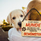 Blechschild ''Es gibt soviele.. Wir haben den schönsten Hund'' 18x12cm