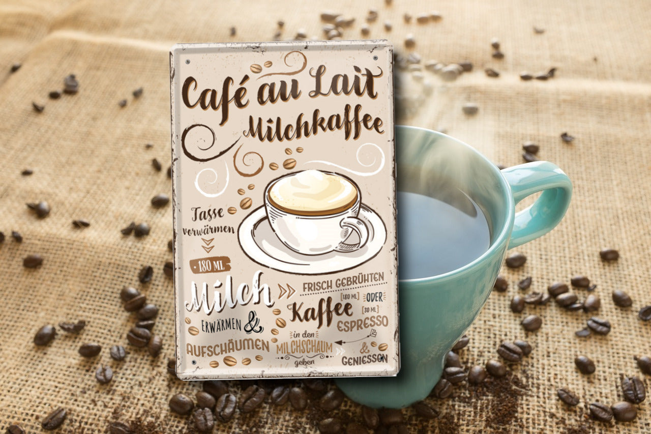 Blechschild ''Cafe au Lait Milchkaffee'' 20x30cm