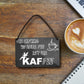 Blechschild ''Die einzig wahre Fee ist die KAFfee'' 18x12cm