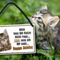 Tin sign ''Please don't let the cat out, no matter what it tells you'' 18x12cm
