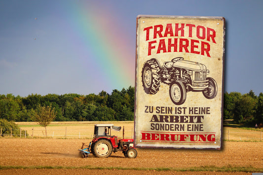 Blechschild ''Traktor Fahrer ist keine Arbeit Berufung'' 20x30cm