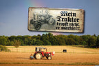 Blechschild ''Mein Traktor tropft nicht, er markiert'' 28x12cm