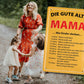 Blechschild ''Die gute alte Mama.. Wie Kinder denken'' 20x30cm