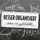 Blechschild ''Besser organisiert wäre ich gefährlich'' 28x12cm