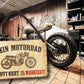 Blechschild ''Mein Motorrad tropft nicht, es markiert'' 18x12cm