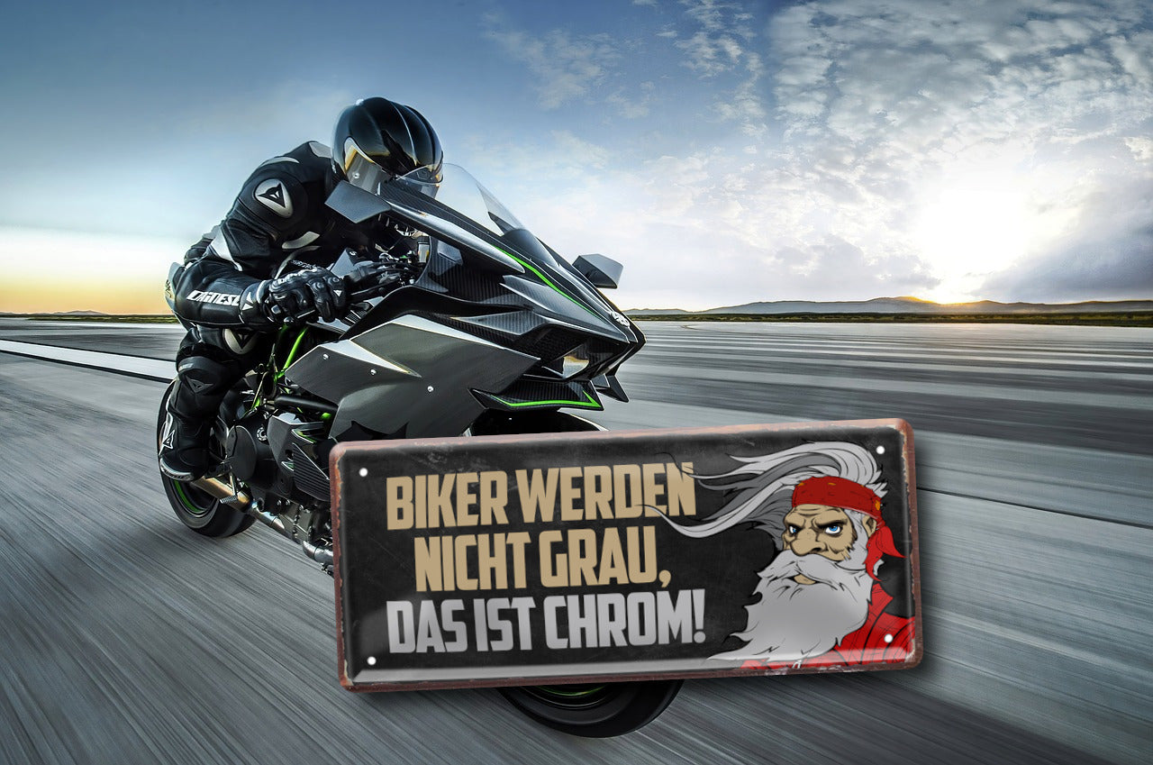 Blechschild ''Biker werden nicht Grau das ist Chrom'' 28x12cm