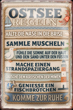 4252024256512		 ''Ostsee Regeln''
childerstore24 Blechschilder sind perfekt als Geschenk zu Weihnachten, Geburtstage, Feiern, Partys, Grillabende, Namenstag, Feiertag, Hochzeit. Jederzeit stilvoll im Wohnzimmer, Partykeller, Garage, Praxis, Büro, nordsee, ostsee Meer Urlaub Sommer Sandstrand see wasser strand sand salzwasser ferien