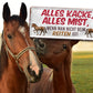 Blechschild ''Alles Kacke alles Mist Pferde'' 28x12cm