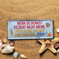 Blechschild ''Wenn du denkst es geht nicht mehr, fahr ans Meer'' 28x12cm