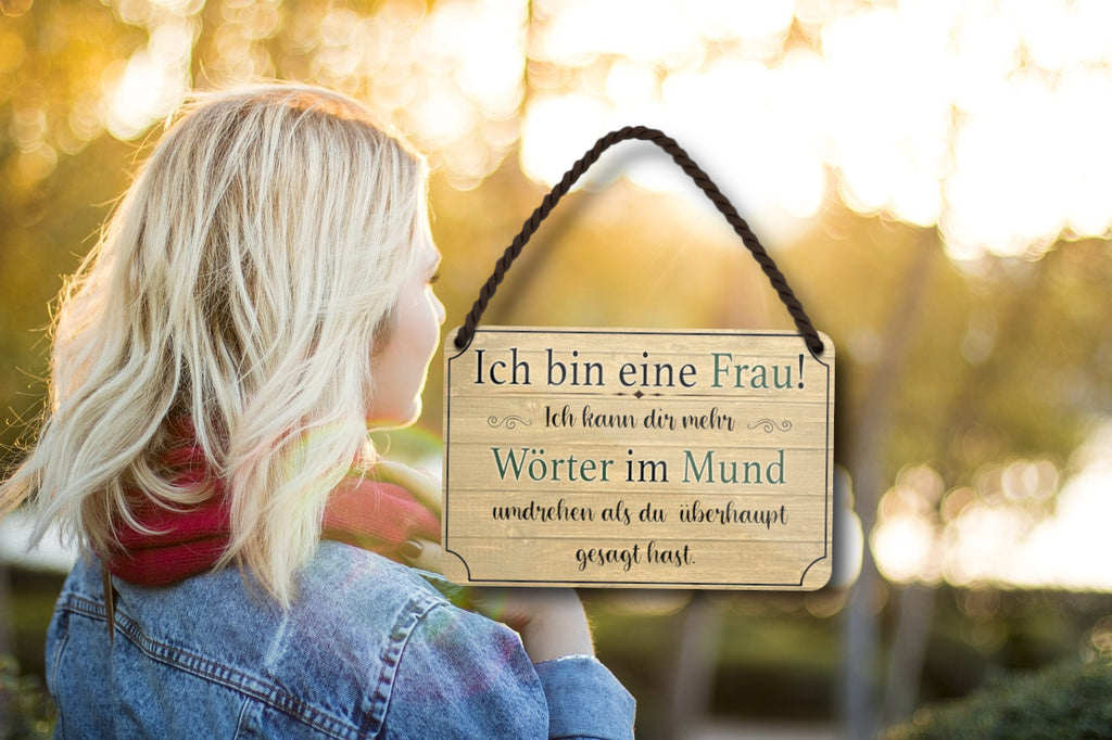 Blechschild ''Ich bin eine Frau. Wörter im Mund umdrehen'' 18x12cm