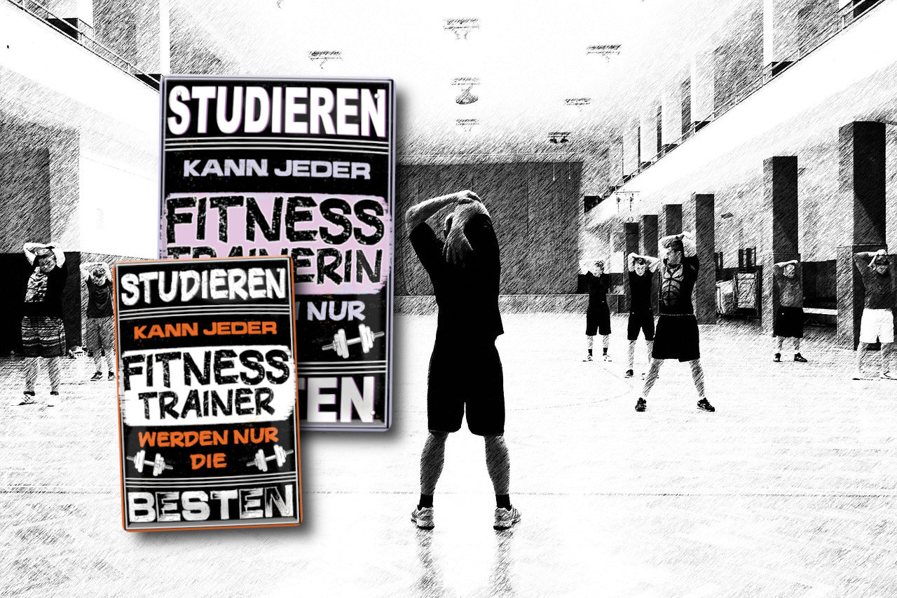 Blechschild ''Studieren kann jeder Fitnesstrainerin'' 20x30cm