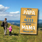 Blechschild ''Mein Papa kann alles. Meine Mama macht es!'' 20x30cm
