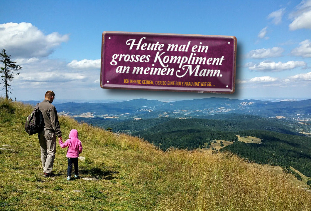 Blechschild ''Heute mal ein grosses Kompliment an meinen Mann'' 28x12cm