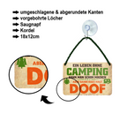 Blechschild ''Ein Leben ohne Camping ist doof'' 18x12cm