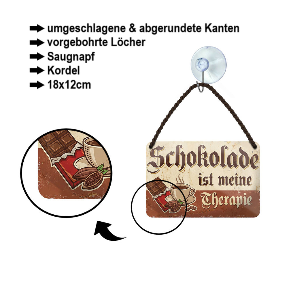 Blechschild ''Schokolade ist meine Therapie'' 18x12cm