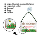 Blechschild ''Bin im Garten mit den Hummeln bummeln'' 18x12cm