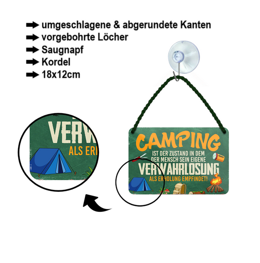 Blechschild ''Camping ist der Zustand Verwahrlosung als Erholung'' 18x12cm