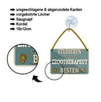 Blechschild ''Studieren kann jeder Ergotherapeut'' 18x12cm
