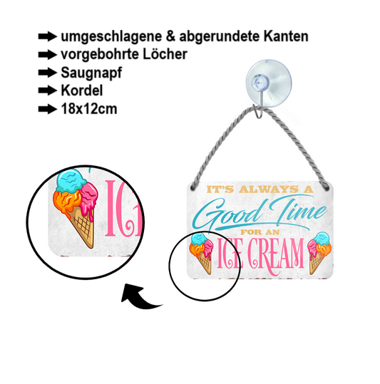 Blechschild ''Good time for Ice Cream'' 18x12cm