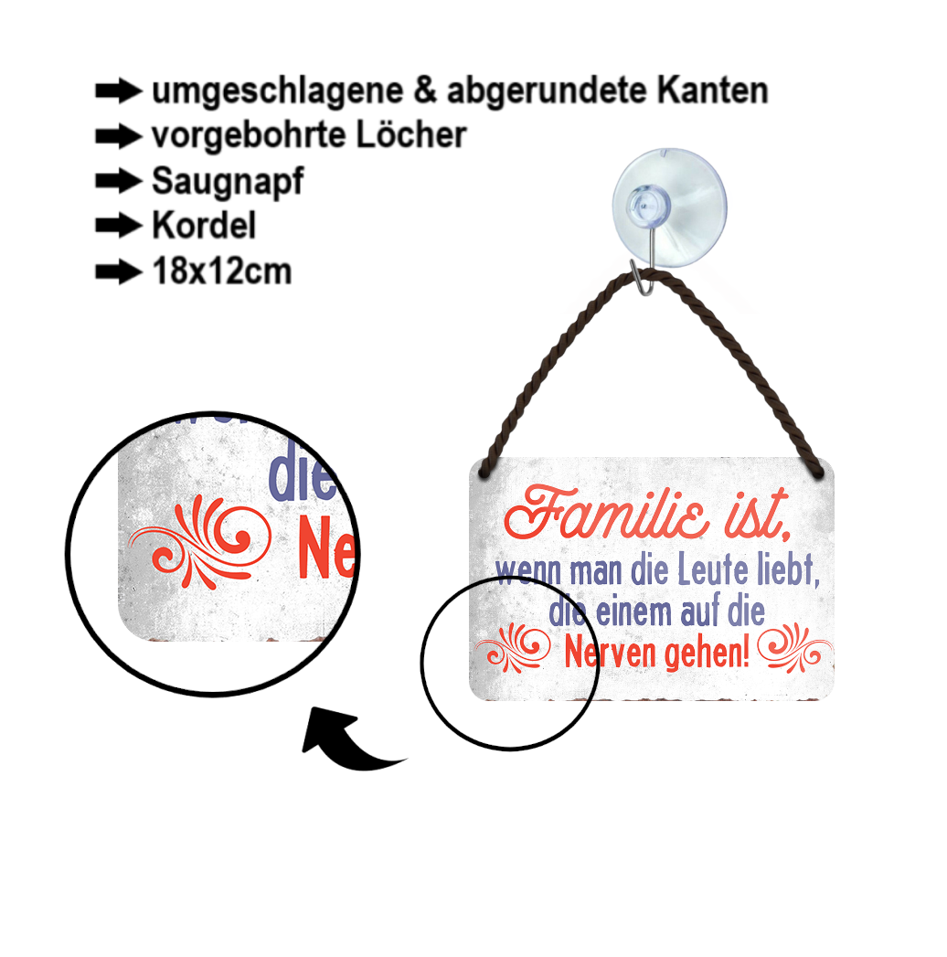 Blechschild ''Familie ist, wenn man die Leute liebt die nerven'' 18x12cm