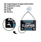 Blechschild ''Studieren kann jeder Klempner'' 18x12cm