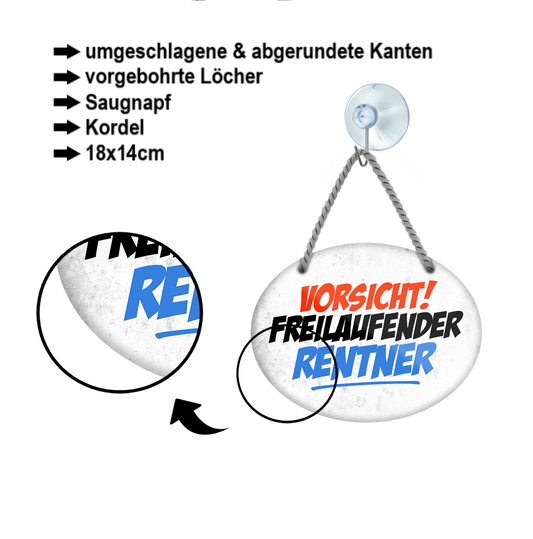 Blechschild ''Vorsicht, freilaufender Rentner'' 18x14cm