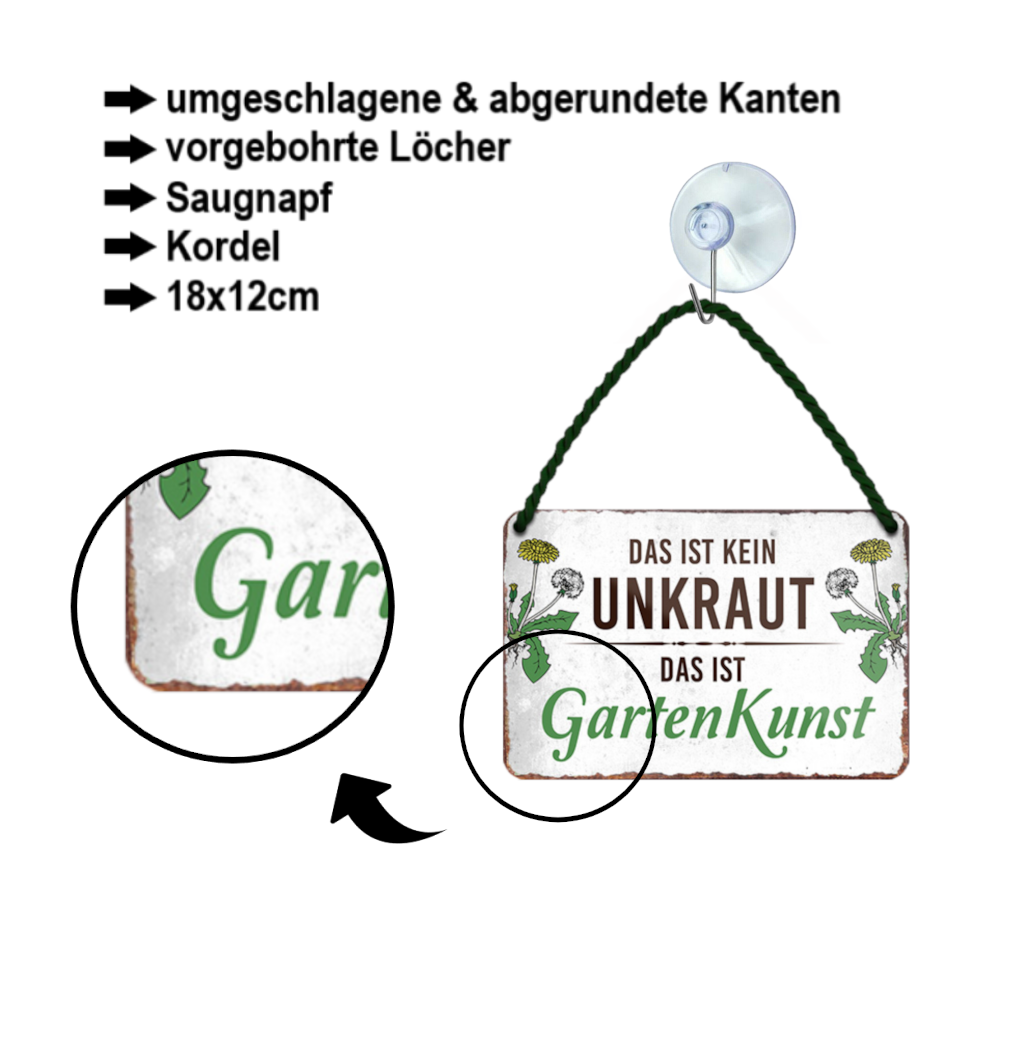 Blechschild ''Das ist kein Unkraut, das ist GartenKunst'' 18x12cm
