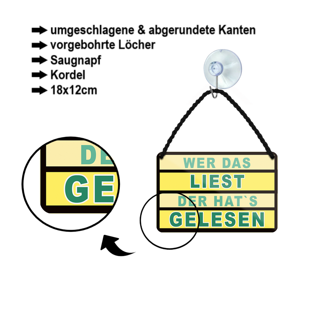Blechschild ''Wer das liest der hat's gelesen'' 18x12cm
