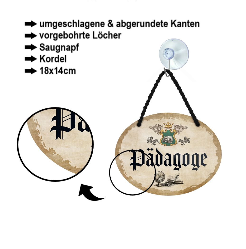 Blechschild ''Pädagoge'' 18x14cm