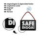 Blechschild ''Safe Digga'' 18x12cm