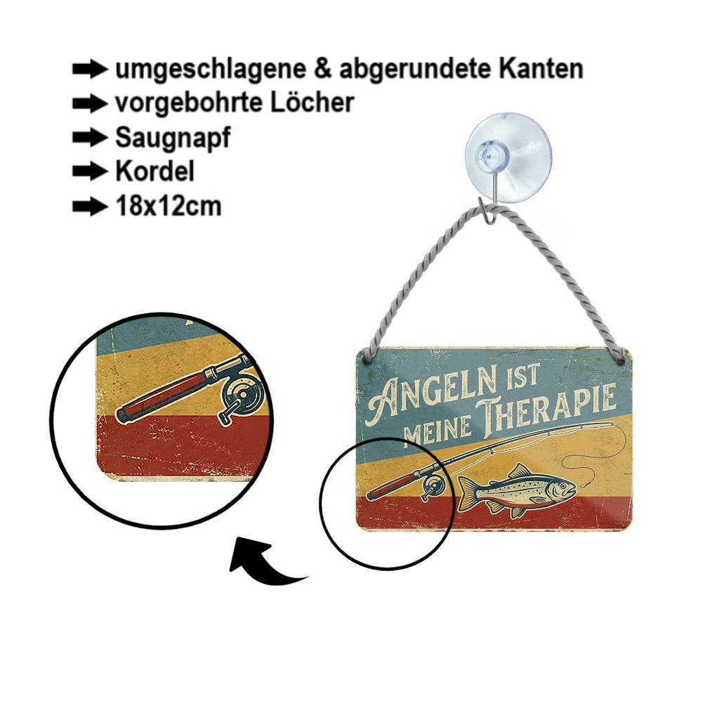 Blechschild ''Angeln ist meine Therapie'' 18x12cm