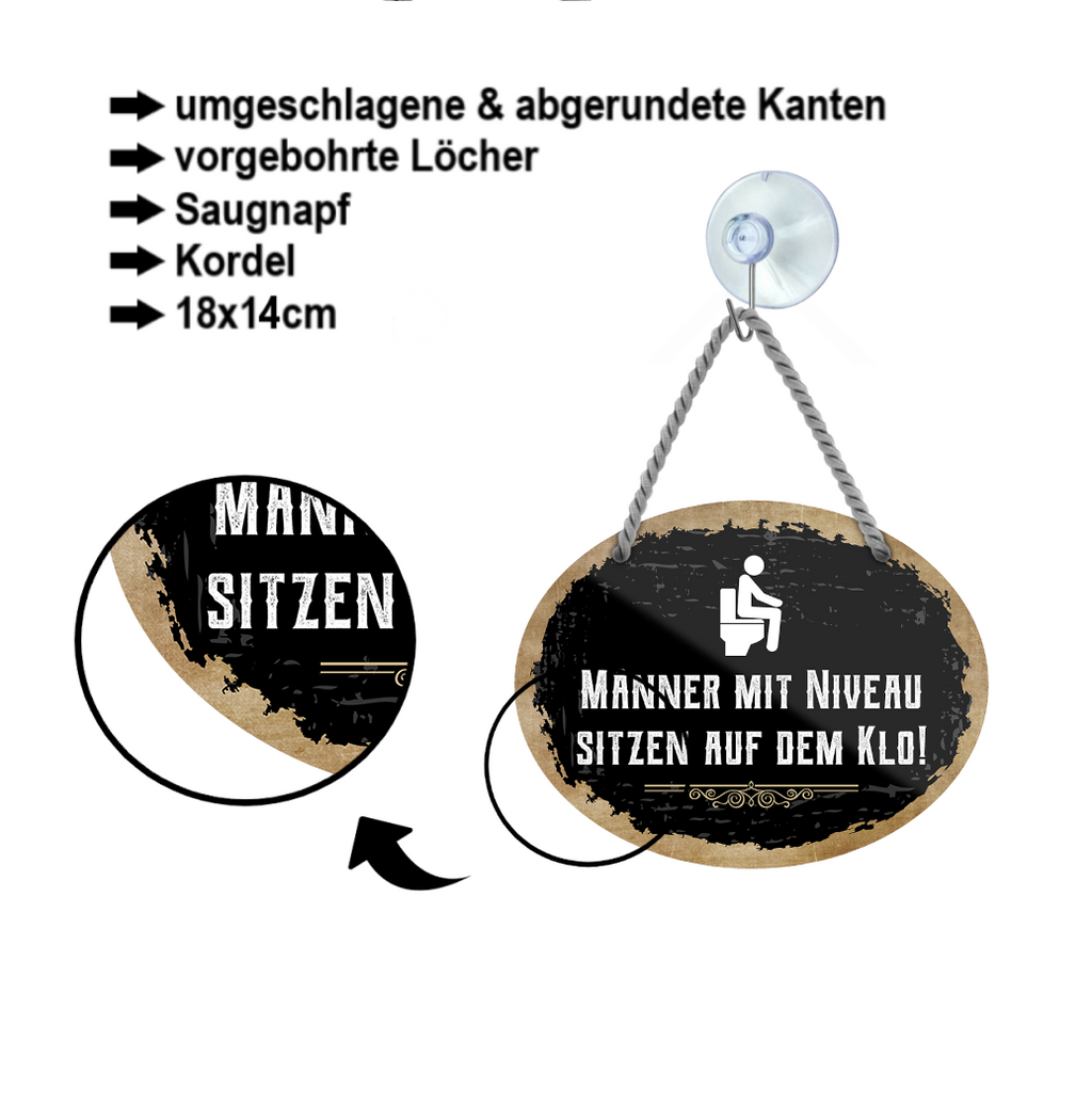 Blechschild ''Männer mit Niveau sitzen auf dem Klo (schwarz)'' 18x14cm
