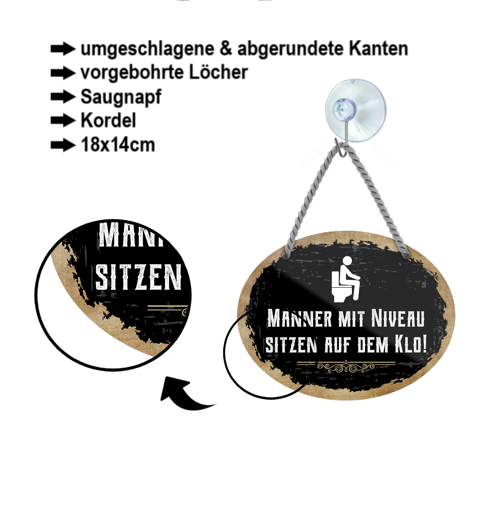 Blechschild ''Männer mit Niveau sitzen auf dem Klo (schwarz)'' 18x14cm