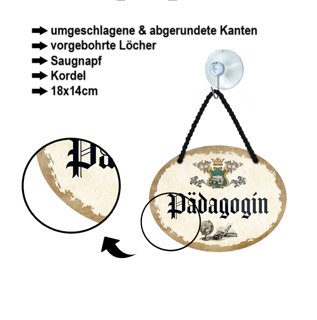 Blechschild ''Pädagogin'' 18x14cm