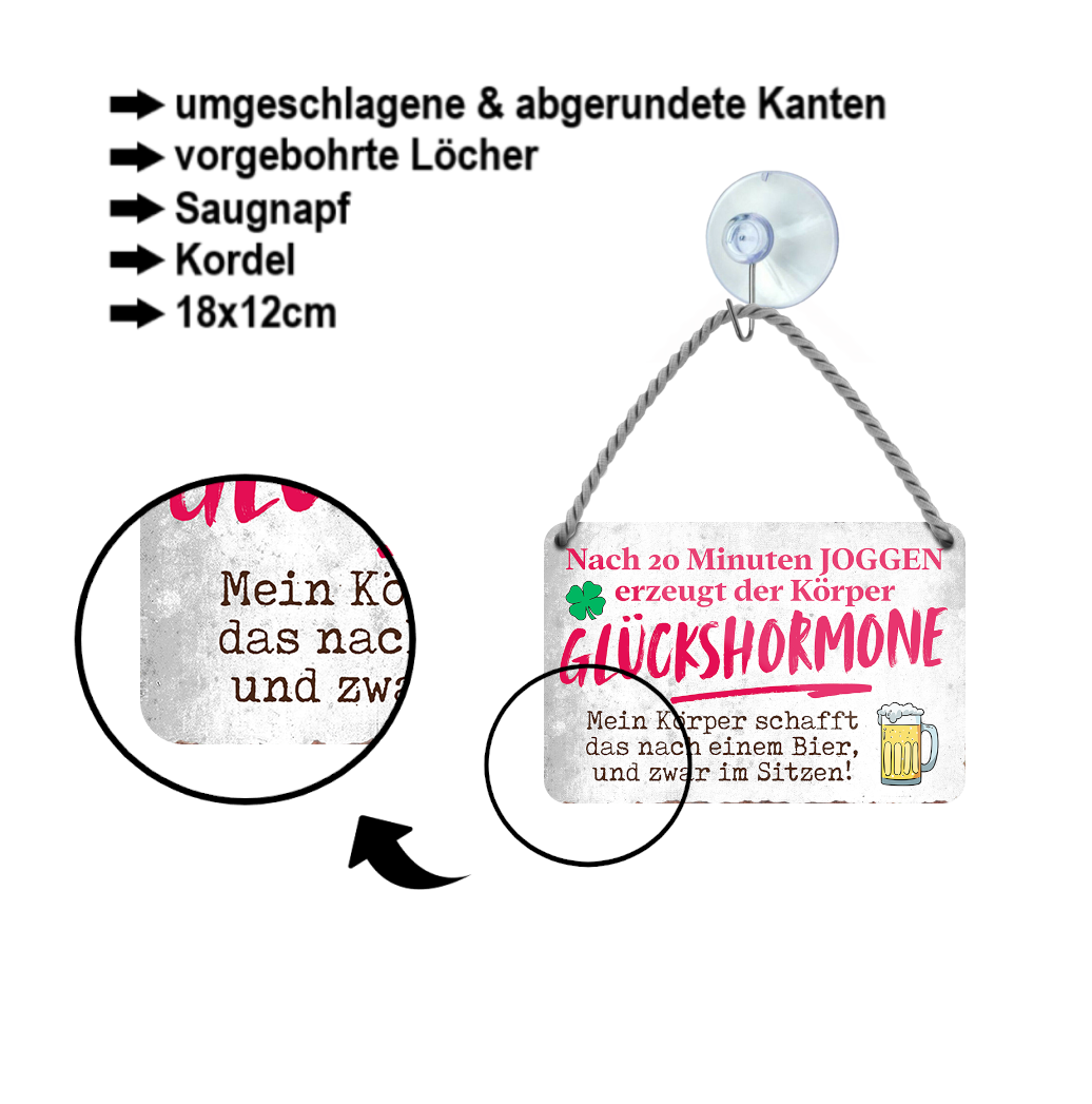 Blechschild ''Nach 20 min Joggen Glückhormone Bier'' 18x12cm