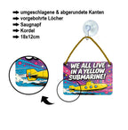 Blechschild ''We all live in yellow submarine'' 18x12cm