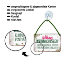 Blechschild ''Achtung Weihnachtszeit. Kleidungsstücke können.. Plätzchen'' 18x12cm