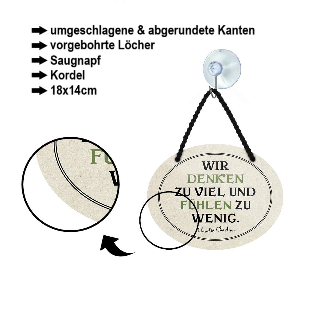 Blechschild ''Wir denken zu viel und fühlen zu wenig'' 18x14cm