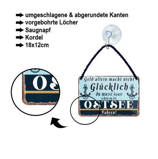 Blechschild ''Geld allein macht nicht glücklich Ostsee (anker)'' 18x12cm