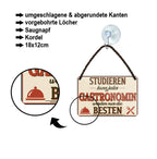 Blechschild ''Studieren kann jeder Gastronomin'' 18x12cm