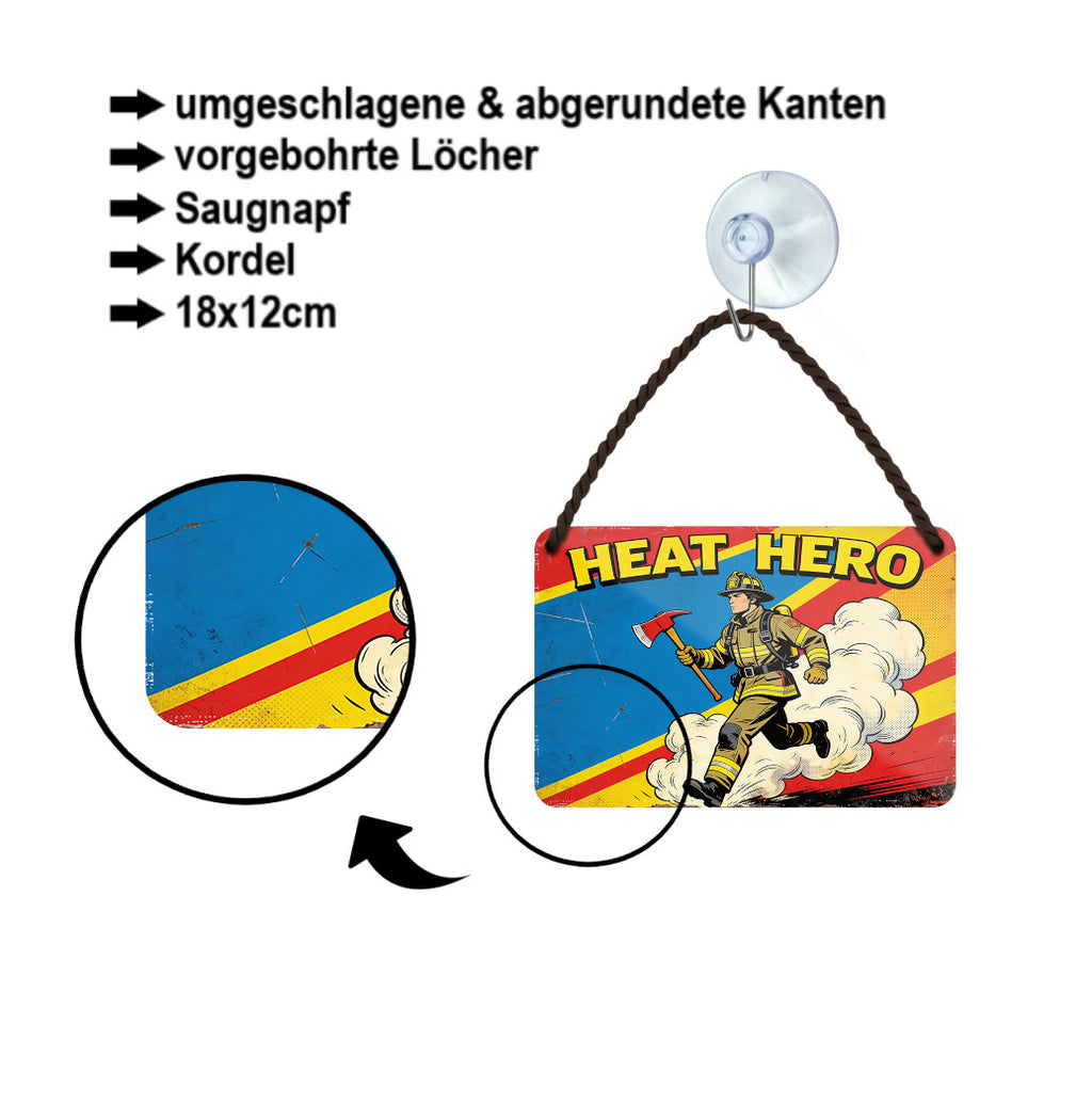 Blechschild ''Heat Hero'' 18x12cm