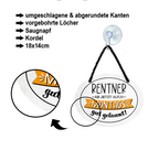 Blechschild ''Rentner. Ab jetzt auch Montags gut gelaunt'' 18x14cm